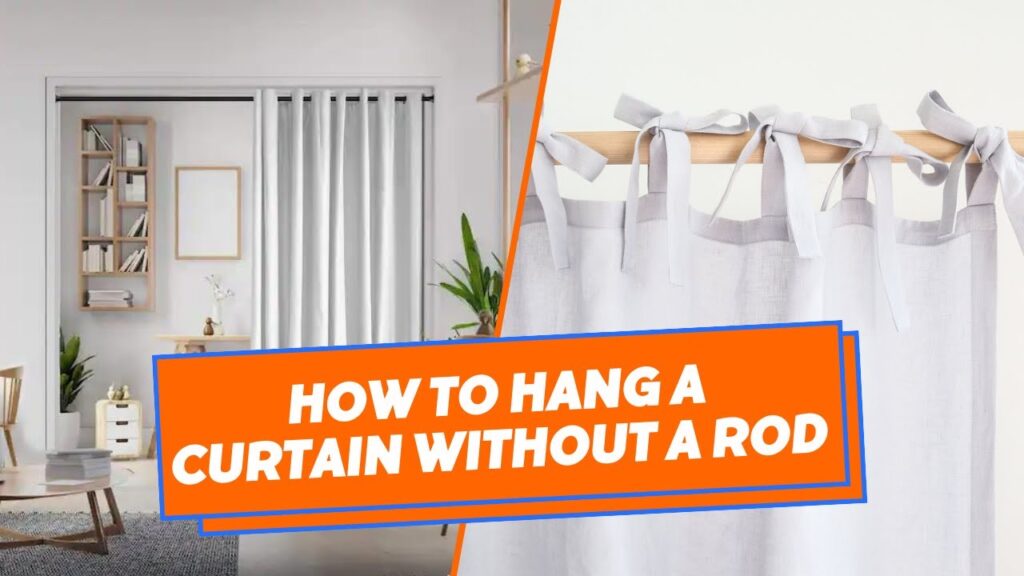 How to hang curtains without a rod
